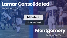 Matchup: Lamar Consolidated vs. Montgomery  2018