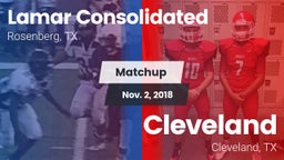 Matchup: Lamar Consolidated vs. Cleveland  2018