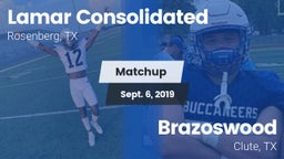 Matchup: Lamar Consolidated vs. Brazoswood  2019