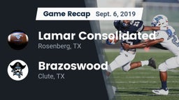 Recap: Lamar Consolidated  vs. Brazoswood  2019