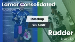Matchup: Lamar Consolidated vs. Rudder  2019