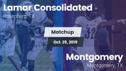 Matchup: Lamar Consolidated vs. Montgomery  2019