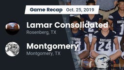 Recap: Lamar Consolidated  vs. Montgomery  2019