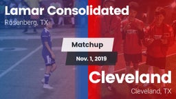 Matchup: Lamar Consolidated vs. Cleveland  2019