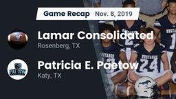 Recap: Lamar Consolidated  vs. Patricia E. Paetow  2019