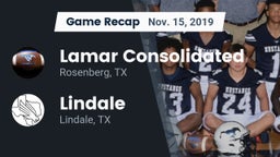 Recap: Lamar Consolidated  vs. Lindale  2019