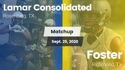 Matchup: Lamar Consolidated vs. Foster  2020