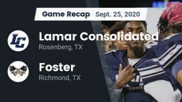 Recap: Lamar Consolidated  vs. Foster  2020