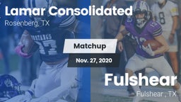 Matchup: Lamar Consolidated vs. Fulshear  2020