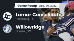 Recap: Lamar Consolidated  vs. Willowridge  2022