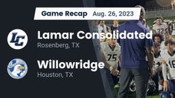 Recap: Lamar Consolidated  vs. Willowridge  2023