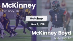 Matchup: McKinney  vs. McKinney Boyd  2018