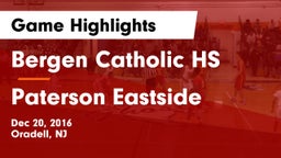 Bergen Catholic HS vs Paterson Eastside Game Highlights - Dec 20, 2016