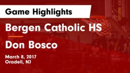 Bergen Catholic HS vs Don Bosco Game Highlights - March 8, 2017