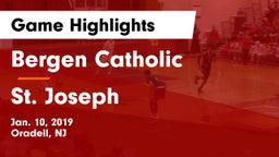 Bergen Catholic  vs St. Joseph Game Highlights - Jan. 10, 2019