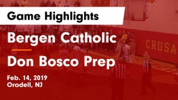 Bergen Catholic  vs Don Bosco Prep  Game Highlights - Feb. 14, 2019