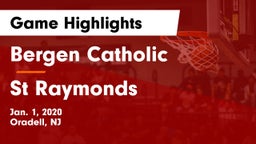Bergen Catholic  vs St Raymonds Game Highlights - Jan. 1, 2020