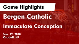 Bergen Catholic  vs Immaculate Conception  Game Highlights - Jan. 29, 2020