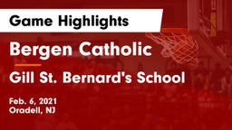 Bergen Catholic  vs Gill St. Bernard's School Game Highlights - Feb. 6, 2021