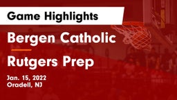 Bergen Catholic  vs Rutgers Prep  Game Highlights - Jan. 15, 2022