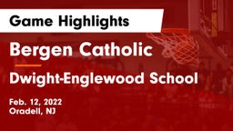 Bergen Catholic  vs Dwight-Englewood School Game Highlights - Feb. 12, 2022