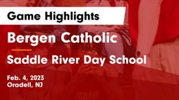 Bergen Catholic  vs Saddle River Day School Game Highlights - Feb. 4, 2023