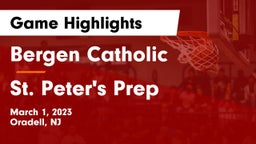Bergen Catholic  vs St. Peter's Prep  Game Highlights - March 1, 2023