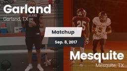 Matchup: Garland  vs. Mesquite  2017