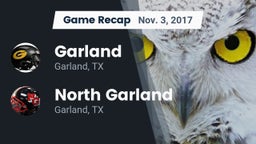 Recap: Garland  vs. North Garland  2017