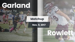 Matchup: Garland  vs. Rowlett  2017