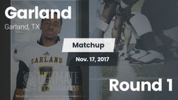 Matchup: Garland  vs. Round 1 2017