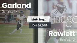 Matchup: Garland  vs. Rowlett  2018