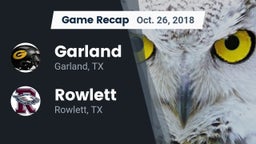 Recap: Garland  vs. Rowlett  2018