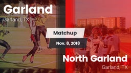Matchup: Garland  vs. North Garland  2018