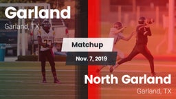 Matchup: Garland  vs. North Garland  2019