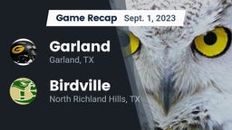 Recap: Garland  vs. Birdville  2023