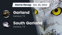 Recap: Garland  vs. South Garland  2023