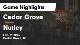 Cedar Grove  vs Nutley  Game Highlights - Feb. 2, 2023