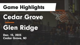 Cedar Grove  vs Glen Ridge  Game Highlights - Dec. 15, 2023