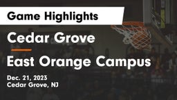 Cedar Grove  vs East Orange Campus  Game Highlights - Dec. 21, 2023