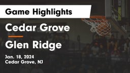 Cedar Grove  vs Glen Ridge  Game Highlights - Jan. 18, 2024