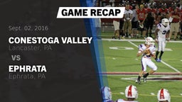 Recap: Conestoga Valley  vs. Ephrata  2016