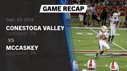 Recap: Conestoga Valley  vs. McCaskey  2016