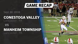 Recap: Conestoga Valley  vs. Manheim Township  2016