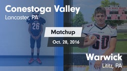 Matchup: Conestoga Valley vs. Warwick  2016