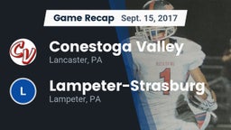 Recap: Conestoga Valley  vs. Lampeter-Strasburg  2017