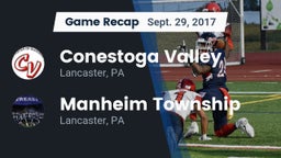 Recap: Conestoga Valley  vs. Manheim Township  2017