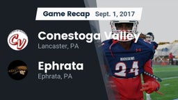 Recap: Conestoga Valley  vs. Ephrata  2017