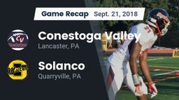 Recap: Conestoga Valley  vs. Solanco  2018