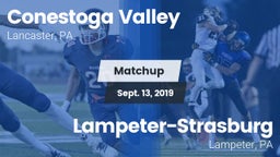 Matchup:  Conestoga Valley Hi vs. Lampeter-Strasburg  2019